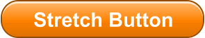 Stretch Button
